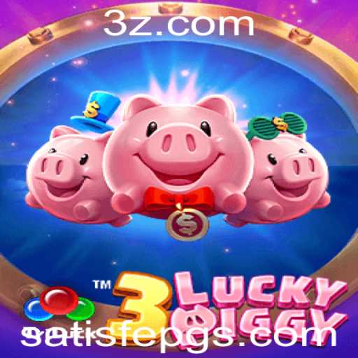 3LUCKYPIGGY: Descubra o Mundo Emocionante e Estratégico deste Jogo de Sucesso